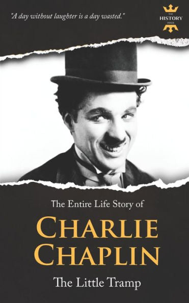 CHARLIE CHAPLIN: El vagabundo silencioso (Grandes Biografías)