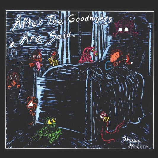 After The Good Nights Are Said