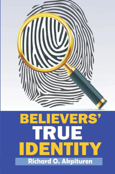 Believers' True Identity