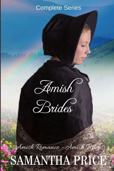 Amish Brides: Complete Series: Amish Romance