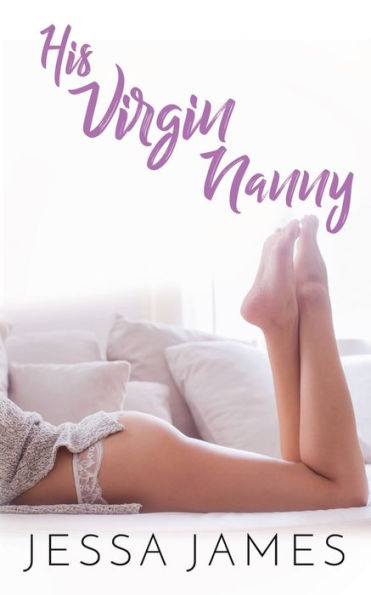 His Virgin Nanny - Nook : (the Virgin Pact Book 2)
