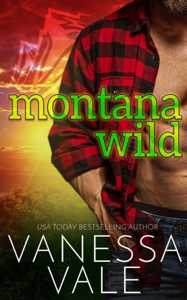 Montana Wild (Small Town Romance) - 9781795957823