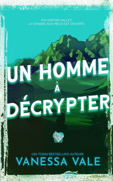 Un Homme À Decrypter (Chasse À L'Homme) (French Edition) - 9781795958233