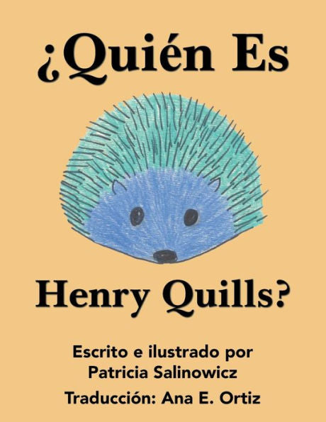 ¿Quién Es Henry Quills? (Spanish Edition)