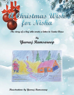 A Christmas Wish for Nisha: The Story of a Boy Who Wrote a Letter to Santa Claus