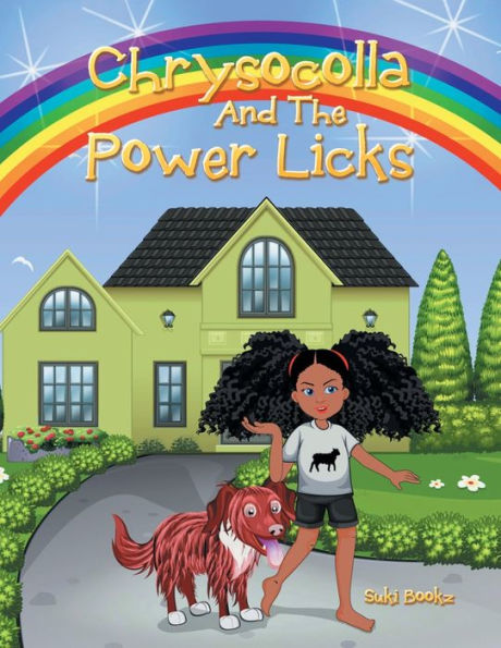 Chrysocolla and the Power Licks