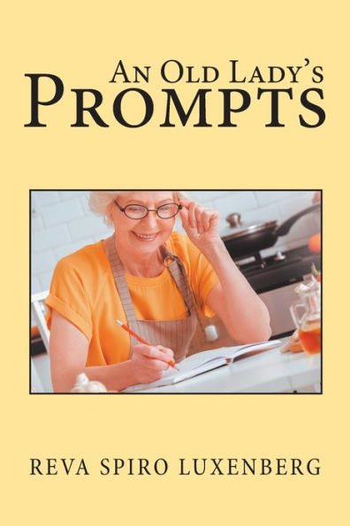 An Old Lady’s Prompts