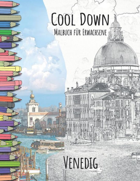 Cool Down - Malbuch für Erwachsene: Venedig (German Edition)