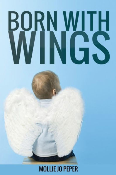 Born With Wings: Pregnancy and infant loss