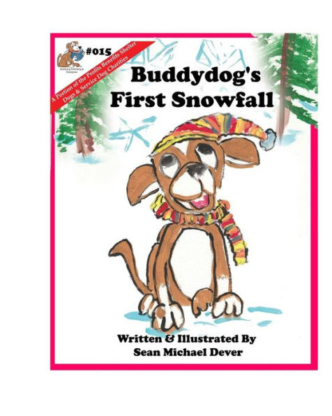 Buddydog's First Snowfall (Buddydog Learning Series)
