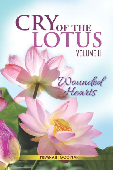 CRY OF THE LOTUS VOL 11: Wounded Hearts