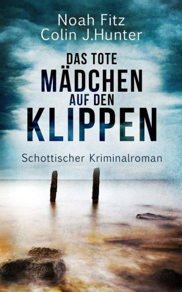 Das tote Mädchen auf den Klippen (German Edition)