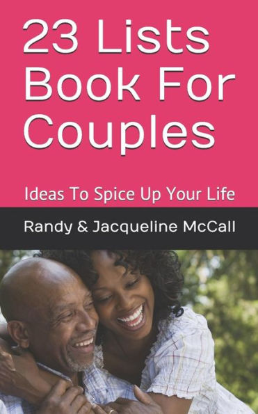 23 Lists Book For Couples: Ideas To Spice Up Your Life