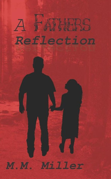 A Fathers Reflection