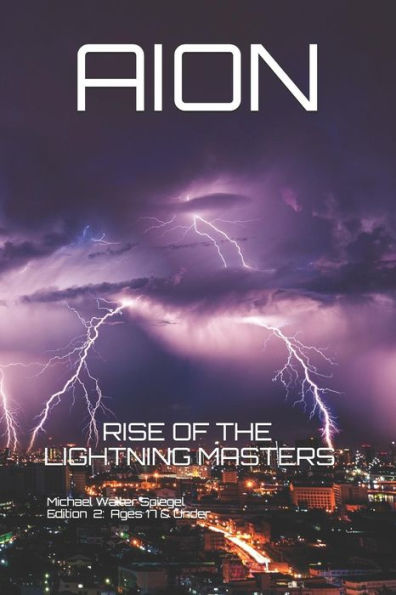 AION: RISE OF THE LIGHTNING MASTERS Edición 2: Niños-adolescentes menores de 17 años