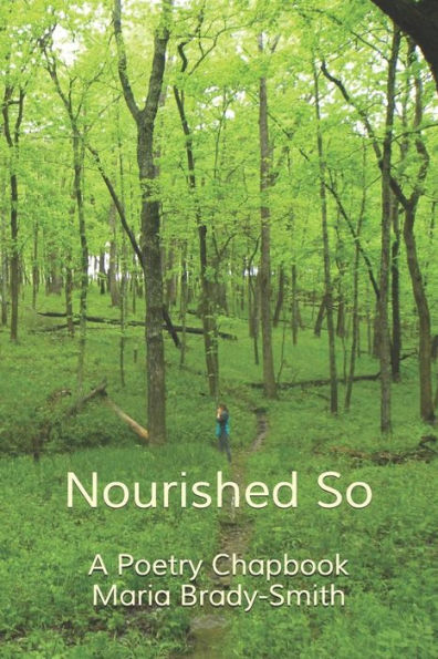 Nourished So: A Poetry Chapbook