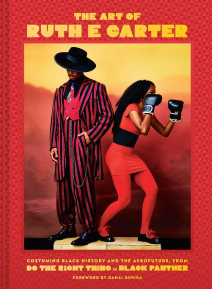 The Art Of Ruth E. Carter: Costuming Black History And The Afrofuture, From Do The Right Thing To Black Panther
