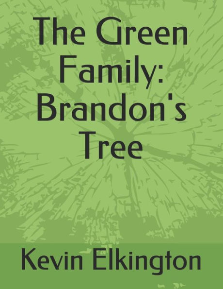 The Green Family: Brandon's Tree