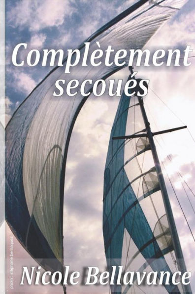 Complètement secoués (French Edition)