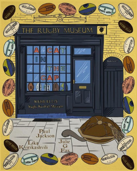 A Cat in the Cap: The Webb Ellis Rugby Football Museum (Whiskers and Wanderlust: The Adventures of Tommy the Learned Cat)