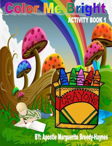 Color Me Bright Activity Book 1