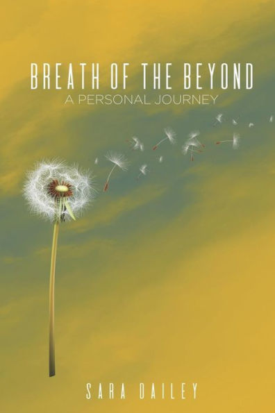 Breath of the Beyond: A Personal Journey