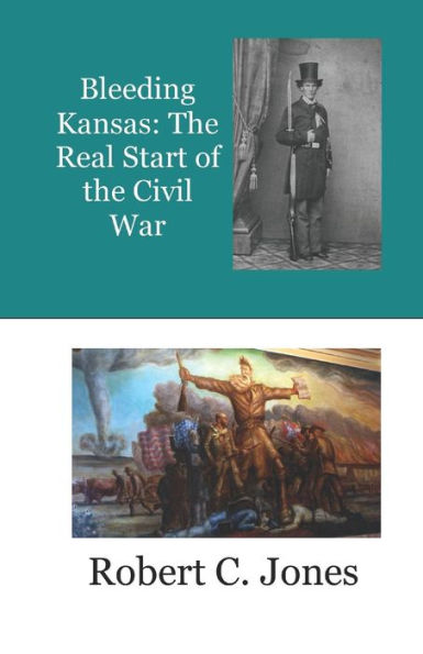 Bleeding Kansas: The Real Start of the Civil War