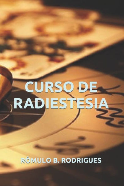 CURSO DE RADIESTESIA (Edición Portuguesa)