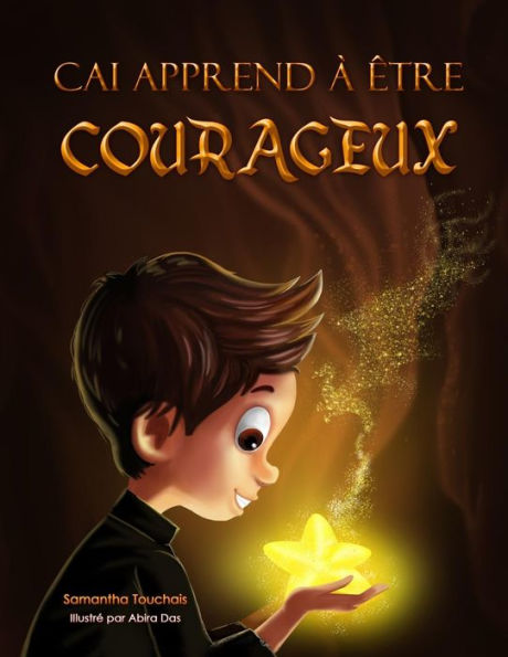 Cai apprend à être valienteux (Edición francesa)