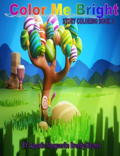 Color Me Bright Story Coloring Book 2