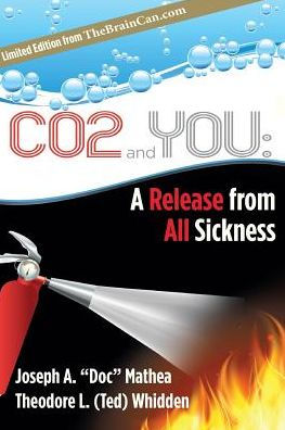 CO2 and YOU: A Release from ALL Sickness