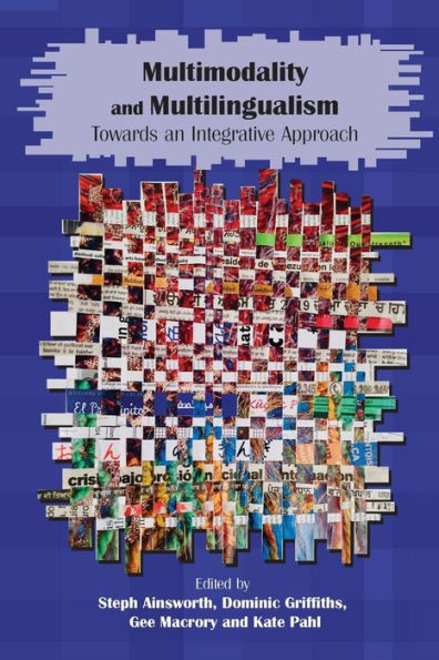 Multimodality And Multilingualism: Towards An Integrative Approach