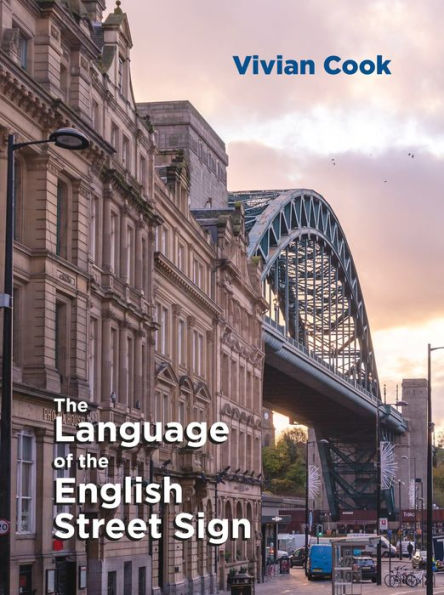 The Language Of The English Street Sign