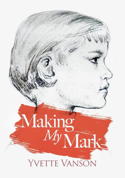 Making My Mark - 9781800422490