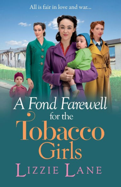 A Fond Farewell For The Tobacco Girls - 9781800485365