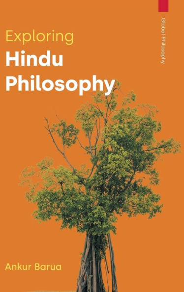 Exploring Hindu Philosophy (Global Philosophy) - 9781800502697