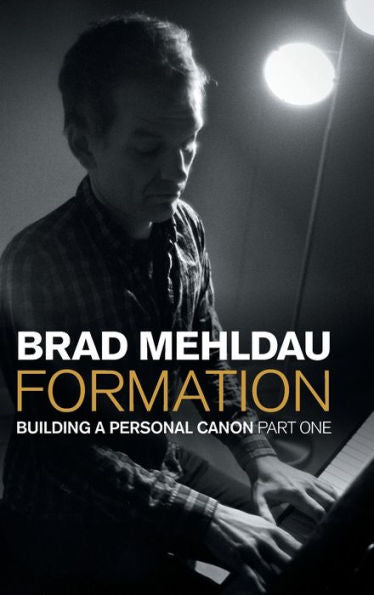 Formation: Building A Personal Canon, Part 1 (Popular Music History) - 9781800503137