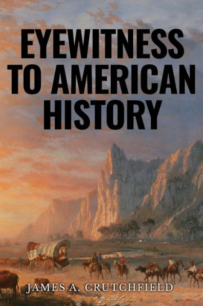 Eyewitness To American History (Observing American History) - 9781800557611