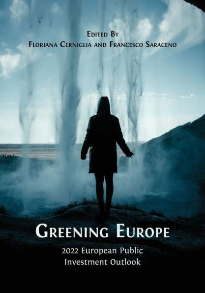 Greening Europe: 2022 European Public Investment Outlook - 9781800649057
