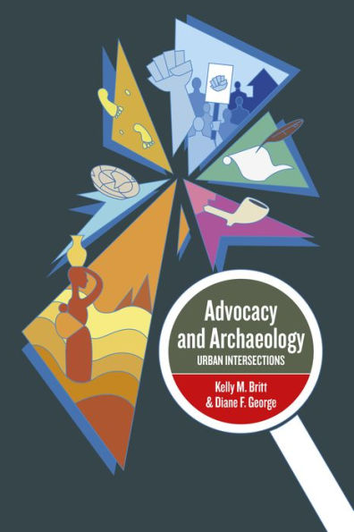 Advocacy And Archaeology: Urban Intersections