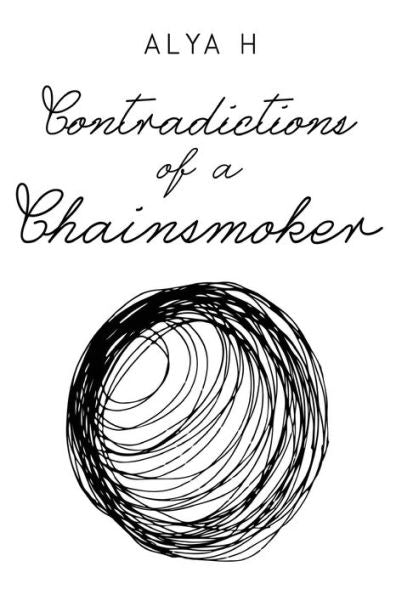 Contradictions Of A Chainsmoker