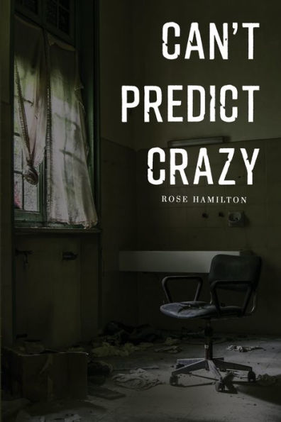 Can'T Predict Crazy