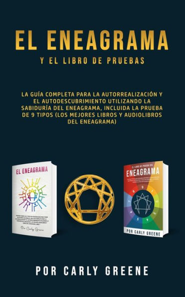 El Eneagrama Y El Libro De Pruebas: La Guía Completa Para La Autorrealización Y El Autodescubrimiento Utilizando La Sabiduría Del Eneagrama, Incluida ... Audiolibros Del Eneagrama) (Spanish Edition) - 9781800763951