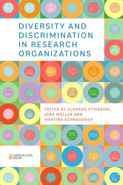 Diversity And Discrimination In Research Organizations