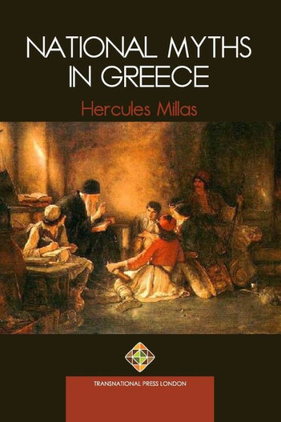 National Myths In Greece (Society And Politics)