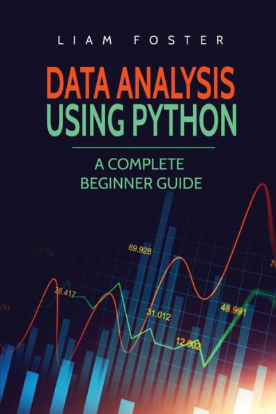 Data Analysis Using Python: A Complete Beginner Guide
