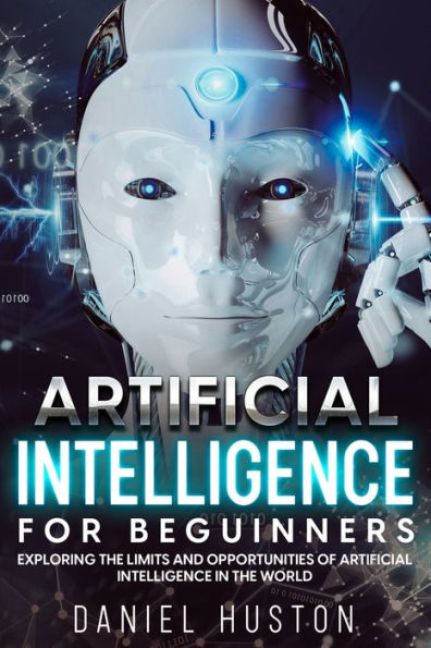 Artificial Intelligence For Beguinners - 9781801868891