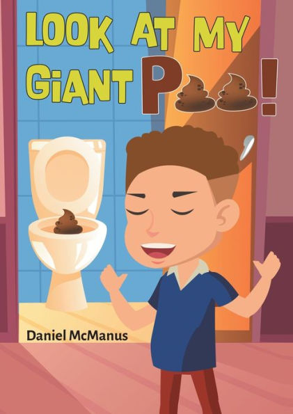 Look At My Giant Poo