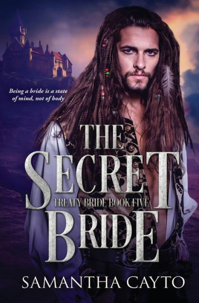 The Secret Bride (Treaty Brides) - 9781802505306