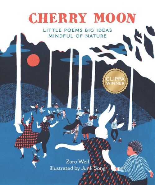 Cherry Moon: Little Poems Big Ideas Mindful Of Nature - 9781803380834